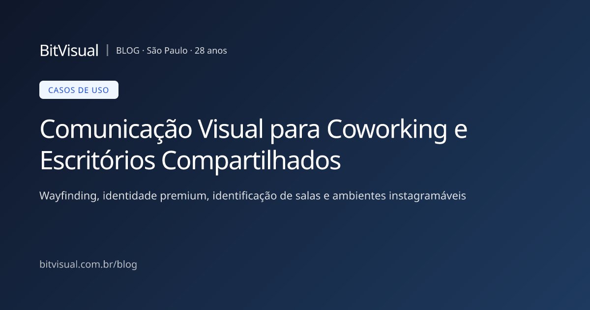 Comunicação Visual para Coworking e Escritórios Compartilhados